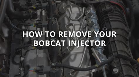 removing doosan bobcat injectors